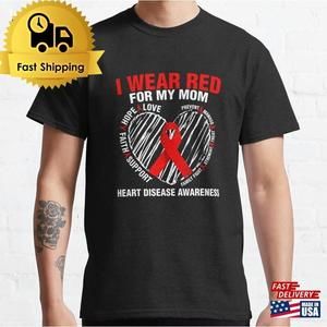 I Wear Red For My Mom Heart Classic T-Shirt 1